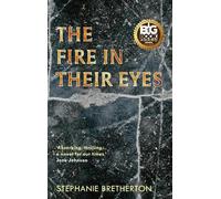 Stephanie Bretherton The Fire In Their Eyes (Tascabile) Children of Sarah