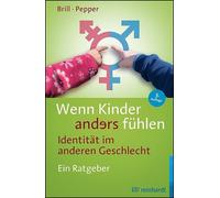 Stephanie Brill Rita Wenn Kinder anders fühlen - Identität im ander (Tascabile)