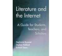Stephanie Browner Stephen Pulsford Richard S Literature and the Inte (Tascabile)