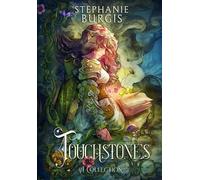 Stephanie Burgis Touchstones (Copertina rigida)