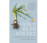 Stephanie Burt Don't Read Poetry (Tascabile)