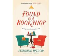 Stephanie Butland Found in a Bookshop (Tascabile)