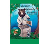 Stephanie C Fox The Bear Guarding the Beehive (Tascabile)