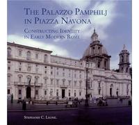 Stephanie C Leone The Palazzo Pamphilj in Piazza Navona (Copertina rigida)