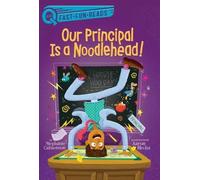 Stephanie Calmenson Our Principal Is a Noodlehead (Copertina rigida)