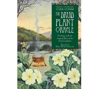 Stephanie Carr-Gomm Philip Carr-Gom The Druid Plant Oracl (Mixed Media Product)