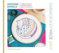 Awesome Animals: 12 Beginner-friendly Embroidery Patterns With Iron-on Transfers