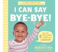 Stephanie Cohen I Can Say Bye-Bye (Libro di cartone)