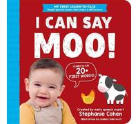 Stephanie Cohen I Can Say Moo (Libro di cartone) My First Learn-to-Talk Books
