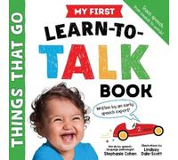 Stephanie Cohen My First Learn-to-Talk Book: Things That Go (Libro di cartone)