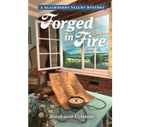 Stephanie Coleman Guideposts Forged in Fire (Tascabile)