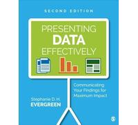 Stephanie D. H. Evergreen Presenting Data Effectively (Tascabile)