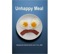 Stephanie Daniel Joon Yun Unhappy Meal (Tascabile)