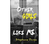 Stephanie Davies Other Girls Like Me (Tascabile)