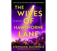 Stephanie DeCarolis The Wives of Hawthorne Lane (Tascabile)