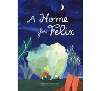 Stephanie Demasse-Pottier A Home for Felix (Copertina rigida)
