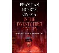 Stephanie Denni Brazilian Horror Cinema in the Twenty-First C (Copertina rigida)