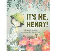 Stéphanie Deslauriers It's Me, Henry (Tascabile)