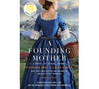 Stephanie Dray Laura Kamoie A Founding Mother (Tascabile)