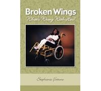Stephanie E Fortune Broken Wings (Tascabile)