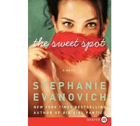 Stephanie Evanovich The Sweet Spot [Large Print] (Tascabile)