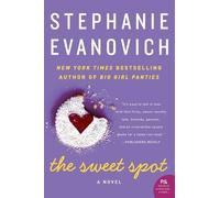 Stephanie Evanovich The Sweet Spot (Tascabile)