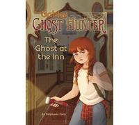 Stephanie Faris The Ghost at the Inn (Copertina rigida) Gabby Ghost Hunter