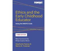 Stephanie Feeney Nancy K. Free Ethics and the Early Childhood Educa (Tascabile)