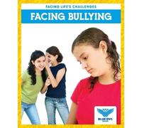 Stephanie Finne Facing Bullying (Copertina rigida) Facing Life's Challenges