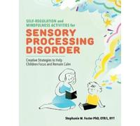 Stephanie Foste Self-Regulation and Mindfulness Activities for Senso (Tascabile)