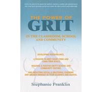 Stephanie Frank The Power of Grit in the Classroom, School and Commu (Tascabile)