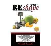 Stephanie Franklin REshape YOU (Tascabile)