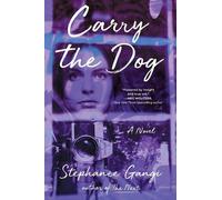 Stephanie Gangi Carry the Dog (Tascabile)