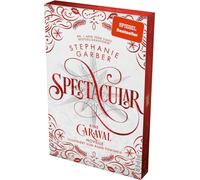 Stephanie Garbe Spectacular: Eine Caraval-Novelle Bezaubernd und f (Tascabile)