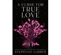 Stephanie Garber A Curse for True Love (Tascabile) Once Upon a Broken Heart