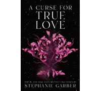 Stephanie Garber A Curse for True Love (Tascabile) Once Upon a Broken Heart