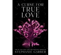 Stephanie Garber A Curse for True Love (Tascabile) Once Upon a Broken Heart