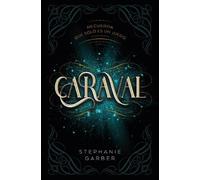 Stephanie Garber Caraval -V2 (Tascabile)