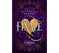 Stephanie Garber Finale (Copertina rigida) Caraval
