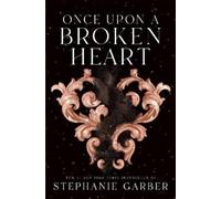 Stephanie Garber Once Upon a Broken Heart (Copertina rigida)