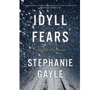 Stephanie Gayle Idyll Fears (Tascabile)