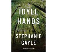 Stephanie Gayle Stephanie Gayle Idyll Hands (Tascabile)