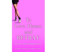 Stephanie Gertler Adrienne Lopez To Love, Honour And Betray (Tascabile)