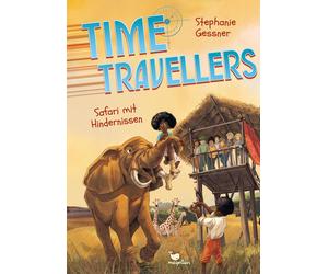 Stephanie Gessn Time Travellers - Safari mit Hindernissen: De (Copertina rigida)
