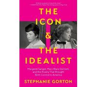 Stephanie Gorton The Icon and the Idealist (Copertina rigida)