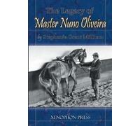 Stephanie Grant Millham Richard F Wil The Legacy of Master Nuno Oli (Tascabile)