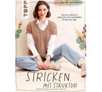 Stephanie Haber Colors of the Earth - Stricken mit Struktur: (Copertina rigida)
