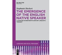 Stephanie Hackert The Emergence of the English Native Speaker (Copertina rigida)