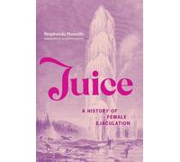 Stephanie Haerdle Elisabeth Lauffer Juice (Tascabile)