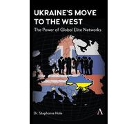 Stephanie Hale Ukraine’s Move to the West (Copertina rigida)